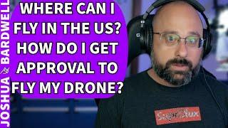 How Do Know Where I Can Fly In the US With My Drone? LAANC Approval - FPV Questions