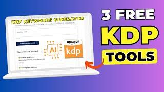 3 Free AI Powered KDP Tools For Begginer Publishers