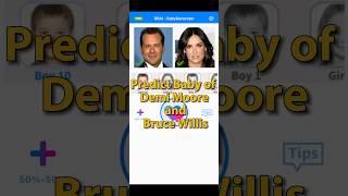 Predict Baby of Demi Moore and Bruce Willis #shorts #babygenerator #demimoore #brucewillis #youtube