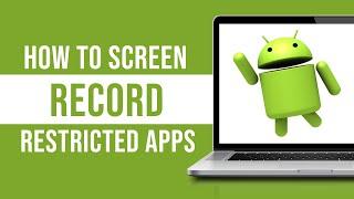 How to Screen Record Restricted Apps (Black Screen Problem Fix)