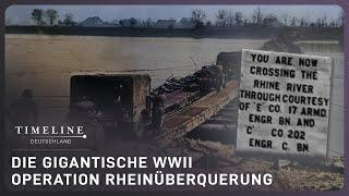 WWII-Operation: Rheinüberquerung der Alliierten | Timeline Deutschland