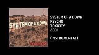 System Of A Down - Psycho [Custom Instrumental]