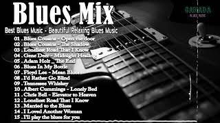 30 Immortal Blues Music   That Will Melt Your Soul  Best Blues Mix of All Time #Vol4