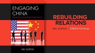 Rebuilding Relations | Mel Gurtov