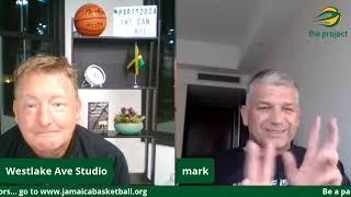 Mark Amaral Talks with the Jamaica Basketball Project