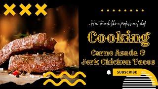 Carne Asada And Jerk Chicken Tacos | Gilmore School of Culinary Arts