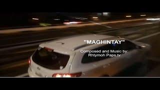 Maghintay (Original Composition) by: Rhtymoh Paps.TV