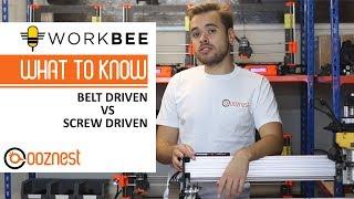 Belt Driven vs Screw Driven | What's Right For You | WorkBee