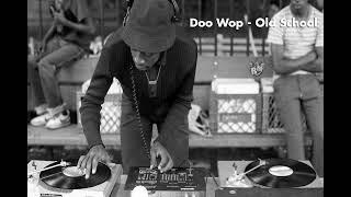 DJ Doo Wop - Old School  Mixtape (Cassette Rip)