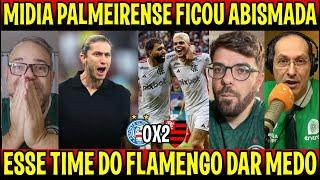 MIDIA PALMEIRENSE REAGE AO FLAMENGO "ESSE FLAMENGO DE FILIPE LUIS TA AVASSALADOR" BAHIA 0X2 FLAMENGO