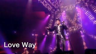 吉川晃司【Love Way】