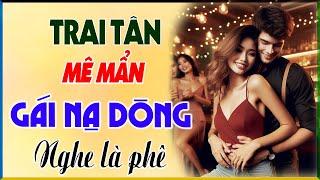 Mối tình "Phi Công" Và Đóa Hoa Đã Nở: TRAI TÂN MÊ MẨN GÁI NẠ DÒNG - Kể Chuyện Đêm Khuya Nghe Là Phê