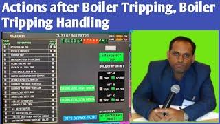 Actions after Boiler tripping | Boiler tripping handling | Unit restoration