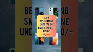 TOP 5 Best Gaming Smartphone Under 35000/- In 2023 | Realtech