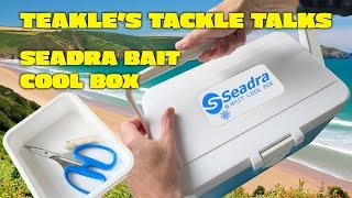 Teakle's Tackle Talks- Seadra Bait COOL BOX