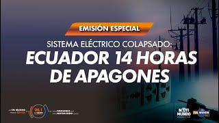 Ecuador en la obscuridad: Crisis energética deja al país en alerta máxima | Cobertura Especial..