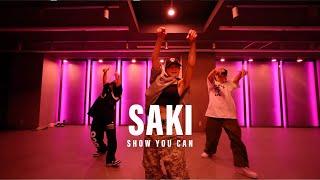 MAYA & COCONA - SHOW YOU CAN (Prod. by Czaer, JAKOPS) / SAKI Choreography