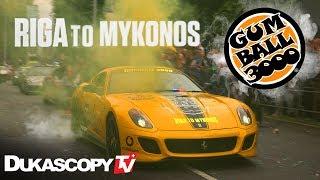 Dukascopy TV Gumball 3000 Rally Riga To Mykonos #Dukascopy