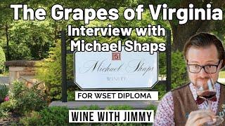 Talking Virginia Grapes with Michael Shaps