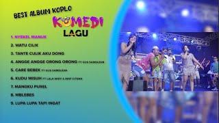 BEST ALBUM DANGDUT KOPLO KOMEDI LAGU | NYEKEL MANUK - CARE BEBEK - MANGKU PUREL