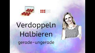 Verdoppeln und Halbieren (gerade - ungerade)