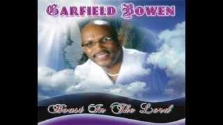 Boast In The Lord | Garfield Bowen