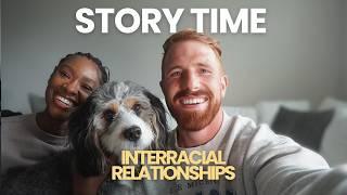 Story Time: How Race Has Affected Our Relationship