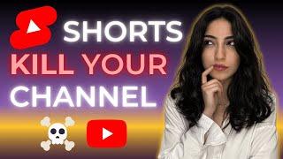 The Dark Side of Youtube Shorts - How They Can Hurt Your Channel