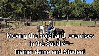 Moving the forehand in the saddle, a trainer demo and then student