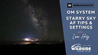 OM System Starry Sky AF Tips & Settings