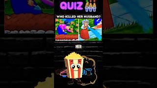 Who killed her husband? #quiz #quiztime #challenges #tiktokgame