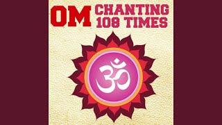 Om Chanting 108 Times