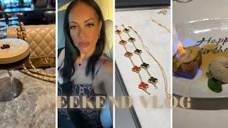 Weekend Vlog | Birthday Dinner round 2 | Sunday funday | Luxury Shopping +more