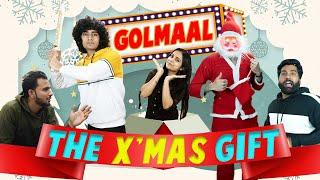 GOLMAAL | The Christmas Gift | X'mas Special | Ankush Kasana