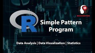 Basic Star Pattern Program in R | Brain Mentors Pvt. Ltd.