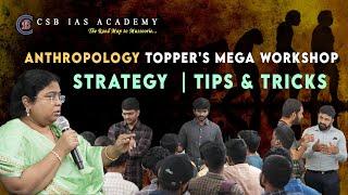 Anthropology Topper's Mega Workshop Strategy | Tips & Tricks #anthropology #balalathamadam #2023