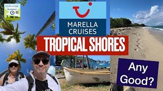 Marella Tropical Shores - Is this Caribbean Itinerary Any Good?