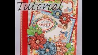 How to make Graphic 45 Home Sweet Home Mini album Tutorial -Terry's Scrapbooks
