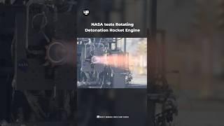 Bold Leap in Rocket Tech! NASA Tests Rotating Detonation Engine #shorts #lab360 #nasa