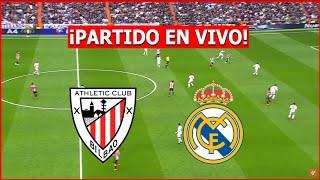  ATHLETIC BILBAO vs REAL MADRID EN VIVO  JUEGA MBAPPE LA LIGA ESPAÑOLA 