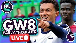 FPL GW8: EARLY THOUGHTS!  Arsenal Defenders & Haaland Blanks! | Reaction Stream Gameweek 8 2024/25