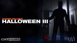 HALLOWEEN 3 (2019) | CNT FILMS STUDIO (Fan Film)