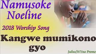 Kangwe Mumikono gyo Noelena Namusoke Ugandan Gospel