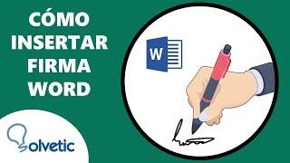 Cómo INSERTAR FIRMA en WORD ️ Fácil y Rápido