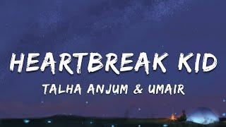 Heartbreak Kid - Talha Anjum & Umair | Lyrical Video | My Terrible Mind (Album) | ta editor