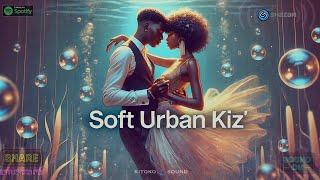 Soft Urban Kiz Mix 2025 | Lovely Kizomba Instrumentals