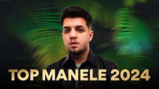 Top Manele 2024  Cele Mai Ascultate Manele  Top Hituri Manele Noi 2024