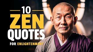 10 Zen Wisdom Quotes to Kick Start Your Enlightenment Journey