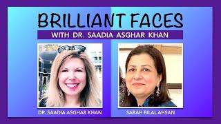 Brilliant Faces with Dr. Saadia Asghar Khan ft Sarah Bilal Ahsan Principal LGS- S2 E12 July 19, 2024