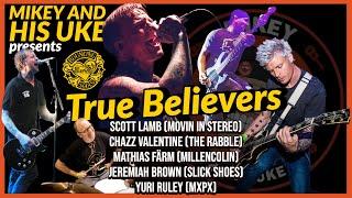 BOUNCING SOULS 'TRUE BELIEVERS' COVER -FEAT: MXPX, MILLENCOLIN, MOVIN IN STEREO, SLICK SHOES, RABBLE